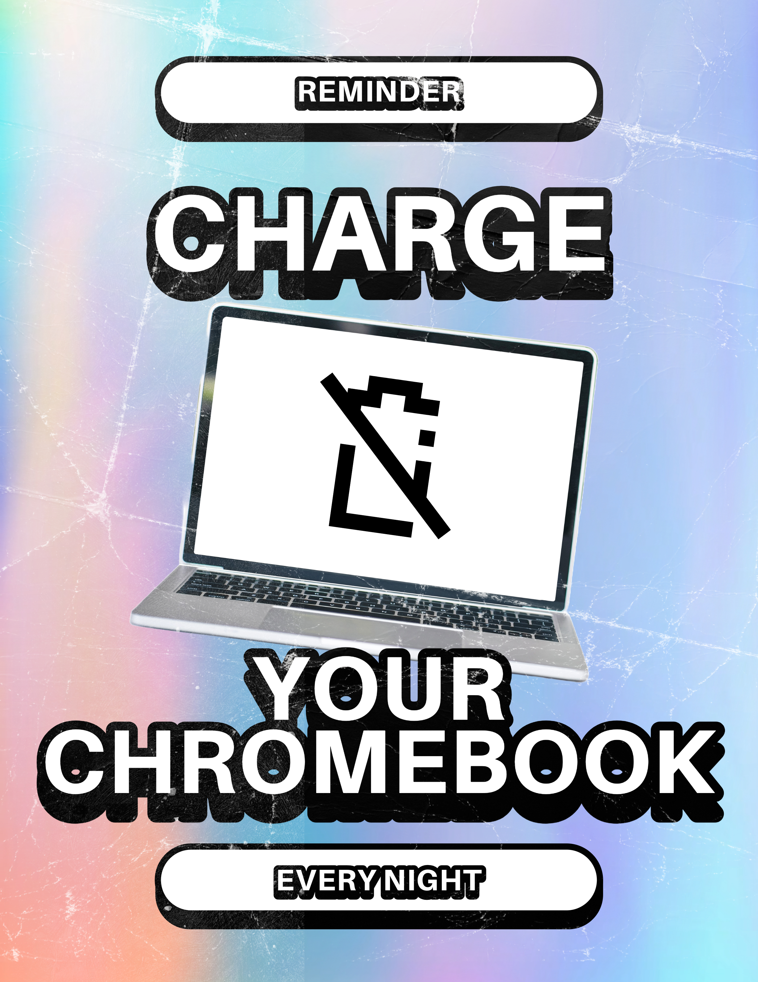 Reminder Charge your Chromebook